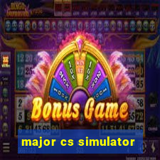 major cs simulator